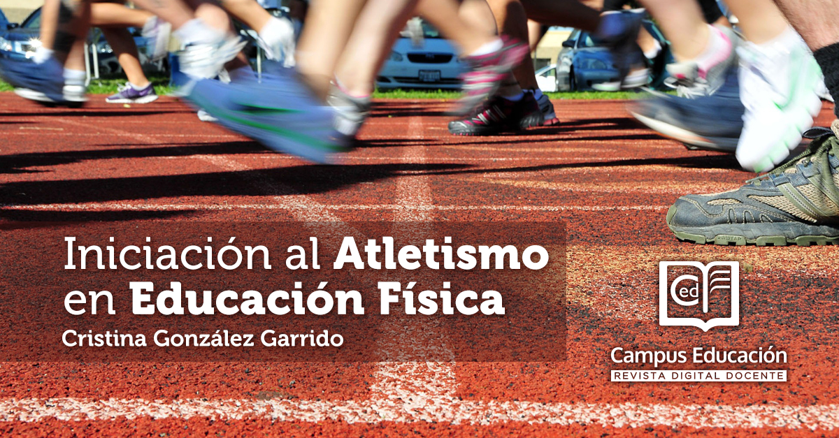 iniciación al atletismo en educación física