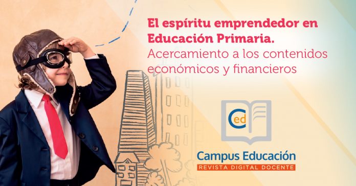 cómo desarrollar el espíritu emprendedor educación primaria