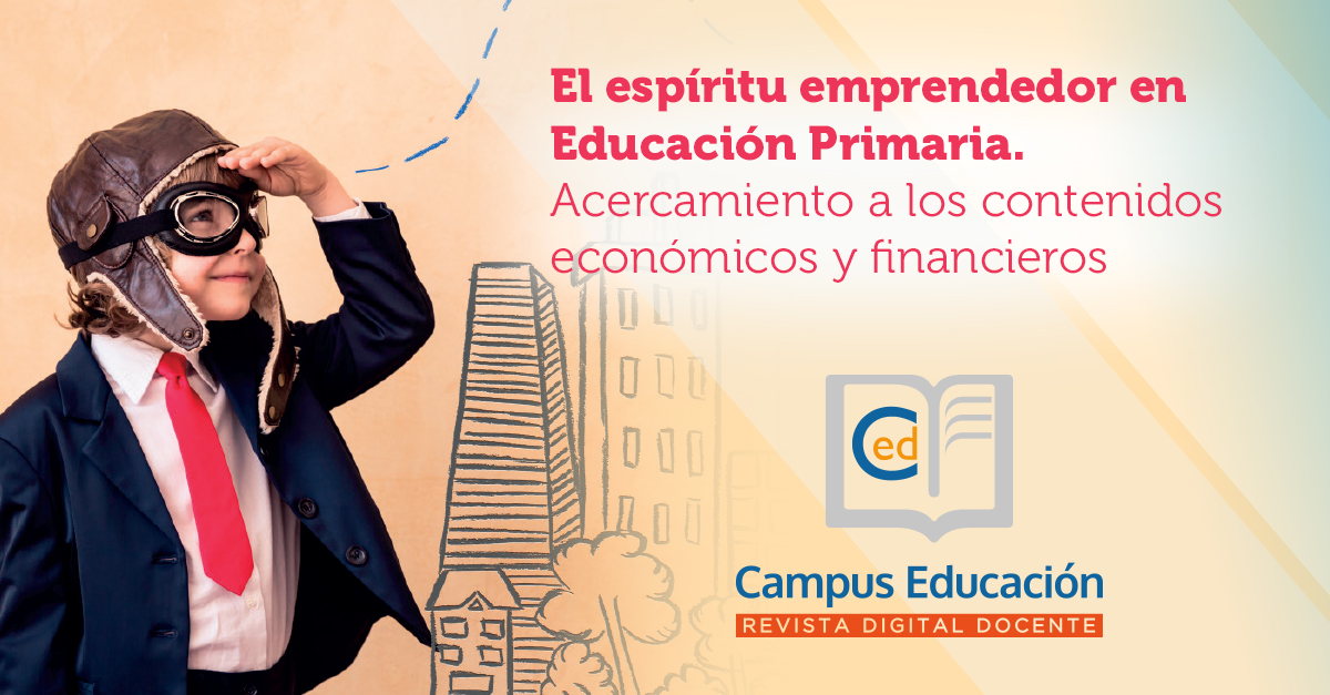 cómo desarrollar el espíritu emprendedor educación primaria