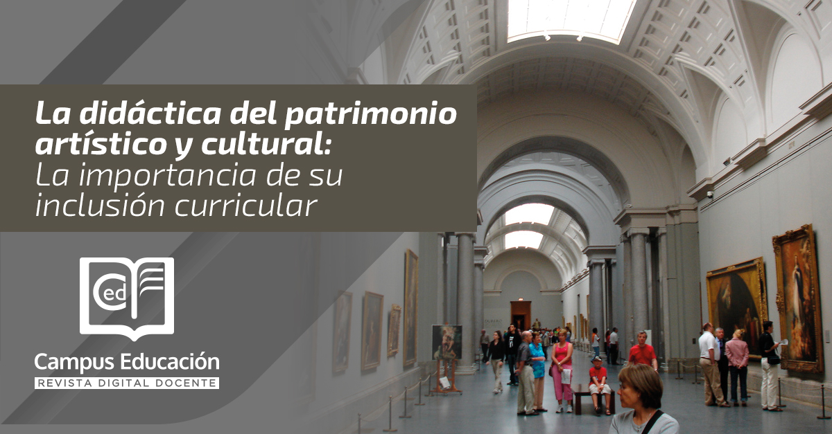 La didáctica del patrimonio artístico y cultural