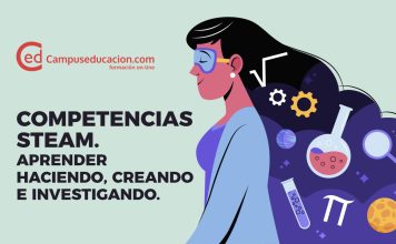 Competencias STEAM: Aprender haciendo, creando e investigando