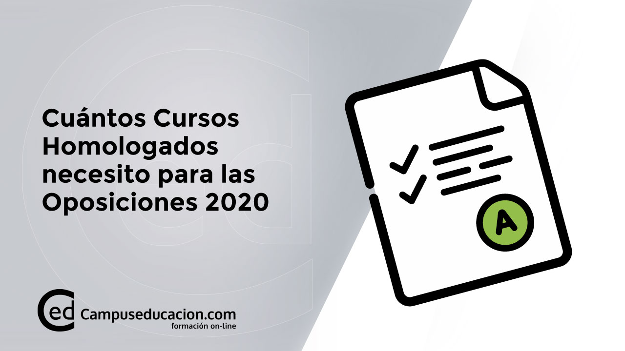 cuantos cursos necesito para las oposiciones 2020