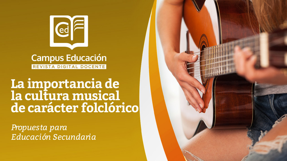 La importancia de la cultura musical de carácter folclórico