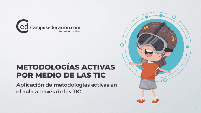 Metodologías activas por medio de las TIC 