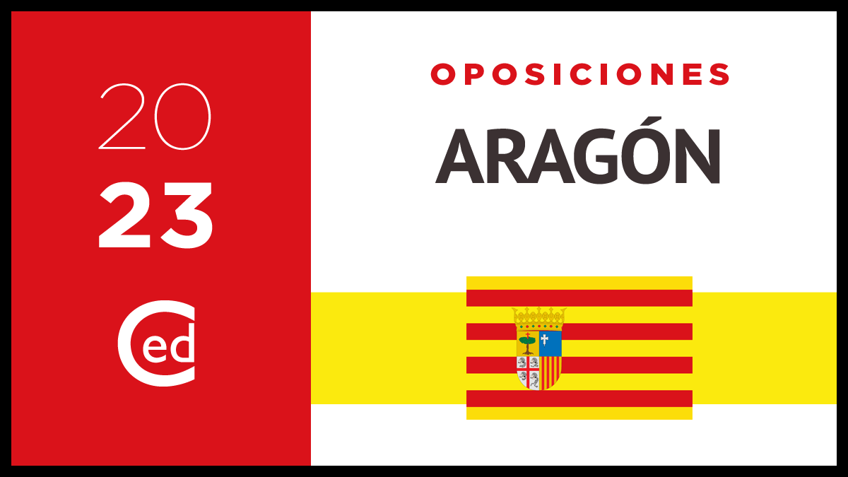 Oposiciones 2023 Aragón: PUBLICADA CONVOCATORIA