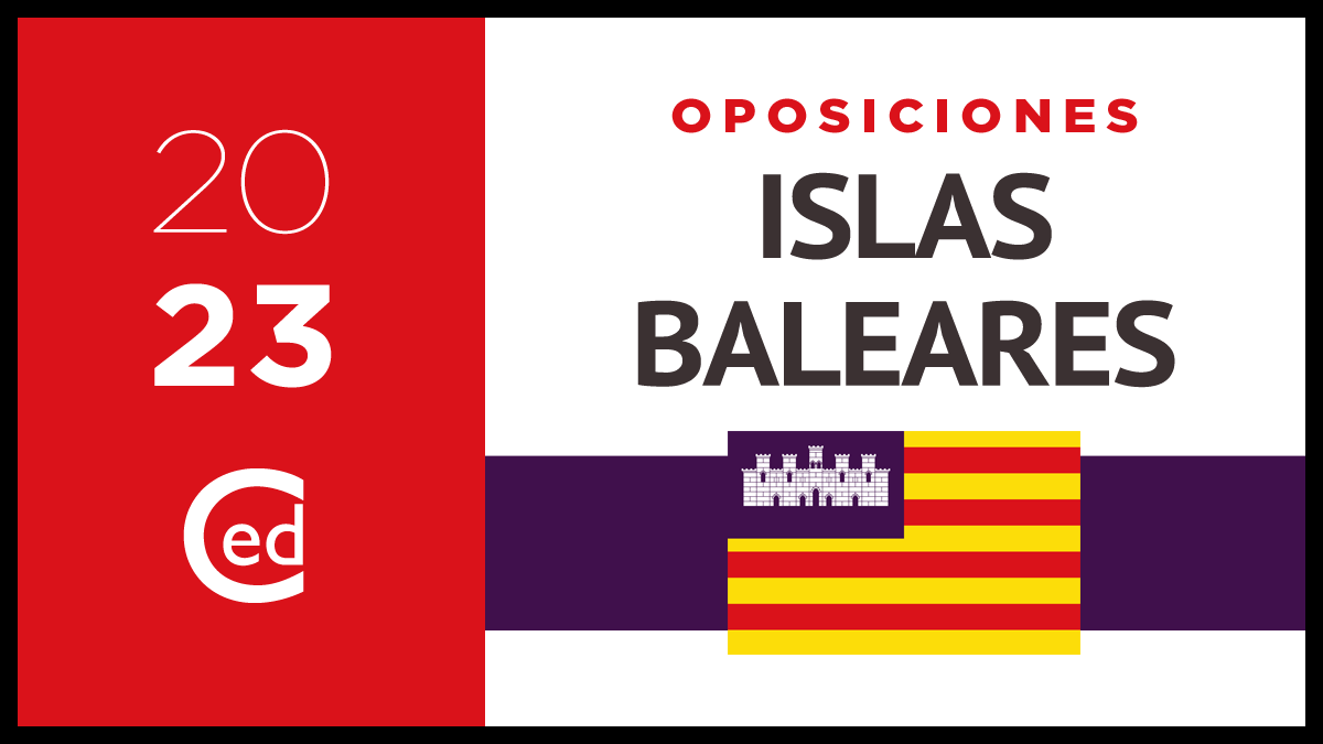 Oposiciones 2023 Baleares: PUBLICADA CONVOCATORIA