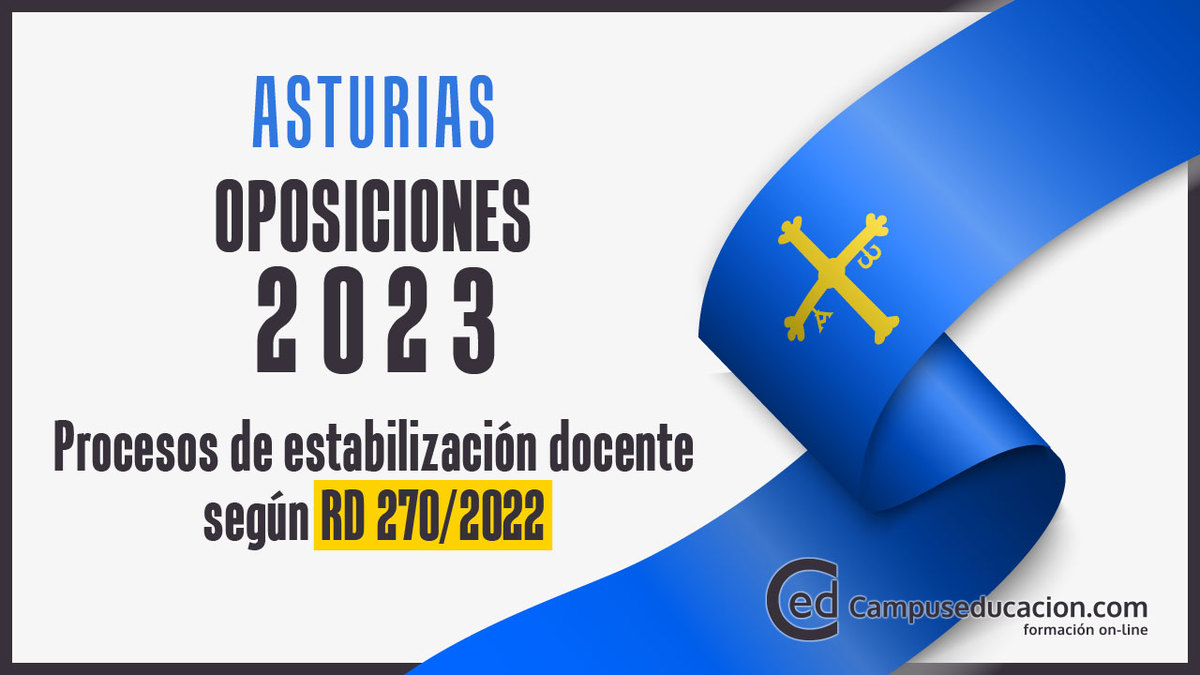 Oposiciones 2023 Asturias: Publicada Convocatoria Concurso-oposición extraordinario