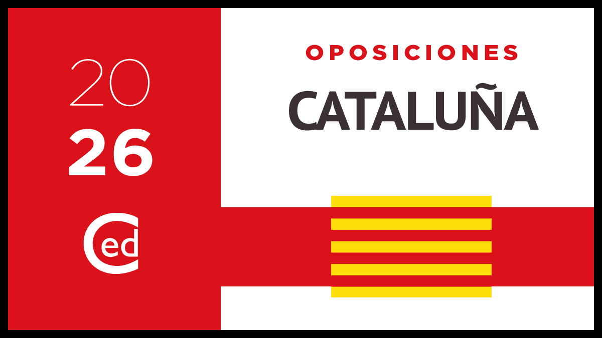 Oposiciones 2026 Cataluña: PUBLICADA CONVOCATORIA