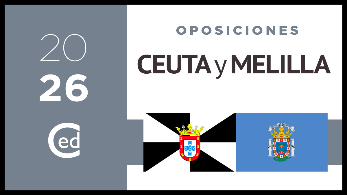 Oposiciones Ceuta y Melilla 2026: Abierto plazo presentación de solicitudes