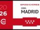 Oposiciones 2026 Madrid: PUBLICADA CONVOCATORIA