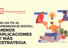 De las TIC al Aprendizaje Digital: menos aplicaciones y más estrategia
