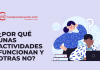 ¿Por qué unas actividades funcionan y otras no?