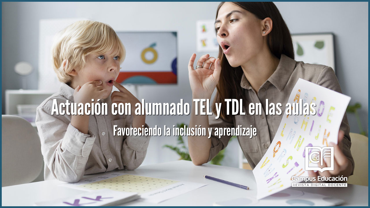 Actuación con Alumnado TEL y TDL en las Aulas